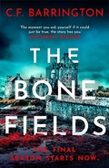 Cover: The Bone Fields - Head of Zeus -- an Aries Book