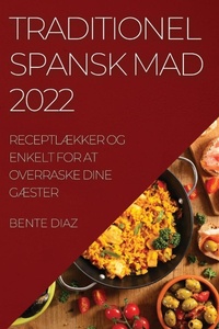 Abbildung von: Traditionel Spansk Mad 2022 - BENTE DIAZ