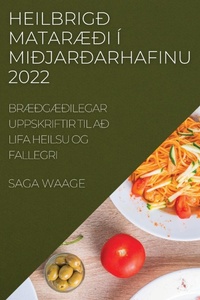 Abbildung von: Heilbrig? MatarAE?i I Mi?jar?arhafinu 2022 - SAGA WAAGE