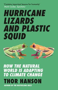 Enlarge image Cover: Hurricane Lizards and Plastic Squid - Icon Books