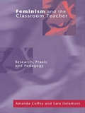 Cover: Feminism and the Classroom Teacher - Routledge