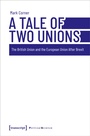 Cover: A Tale of Two Unions - transcript
