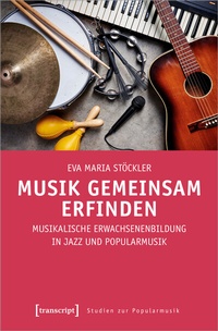 Abbildung von: Musik gemeinsam erfinden - transcript