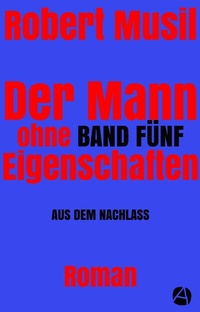 Abbildung von: Der Mann ohne Eigenschaften. Band Fünf - apebook Verlag