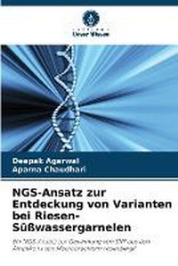 Enlarge image Cover: NGS-Ansatz zur Entdeckung von Varianten bei Riesen-Suesswassergarnelen - Verlag Unser Wissen