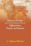 Cover: History Of India And Of The Frontier States Of Afghanistan, Nepal, And Burma - Gyan Publishing House