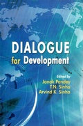 Cover: Dialogue for Development: Festschrift dedicated to Professor Jai B.R Sinha - Concept Publishing Company Pvt Ltd