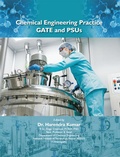 Cover: Chemical Engineering Practice-GATE and PSUs - Kalpaz Publications
