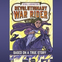 Enlarge image Cover: Sybil Ludington: Revolutionary War Rider - Blackstone Publishing