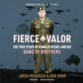 Cover: Fierce Valor - Blackstone Publishing