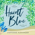 Cover: Haint Blue - Blackstone Publishing