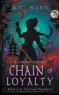 Cover: Chain of Loyalty - A.C. Ward