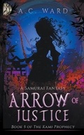 Cover: Arrow of Justice - A.C. Ward