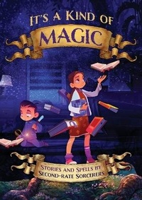 Enlarge image Cover: It's a Kind of Magic - Share Your Story