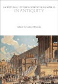 Cover: A Cultural History of Western Empires in Antiquity - Bloomsbury Academic