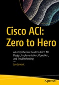 Abbildung von: Cisco ACI: Zero to Hero - Apress