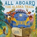 Cover: All Aboard the Alaska Train - Alaska Northwest Books