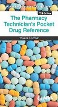 Cover: The Pharmacy Technician's Pocket Drug Reference - American Pharmacists Association