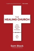 Cover: The Healing Church - Morgan James Publishing llc