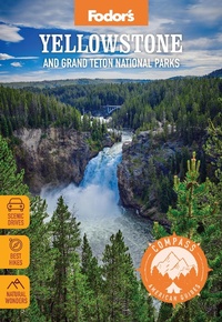 Abbildung von: Compass American Guides: Yellowstone and Grand Teton National Parks - Fodor's Travel Publications Inc.,U.S.