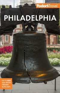 Abbildung von: Fodor's Philadelphia - Fodor's Travel Publications Inc.,U.S.