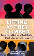 Cover: Lifting As They Climbed - Haymarket Books