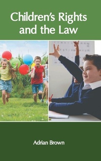 Enlarge image Cover: Children´s Rights and the Law - Murphy & Moore Publishing