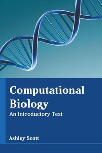 Enlarge image Cover: Computational Biology: An Introductory Text - Murphy & Moore Publishing
