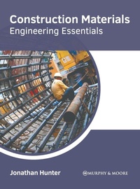 Enlarge image Cover: Construction Materials: Engineering Essentials - Murphy & Moore Publishing