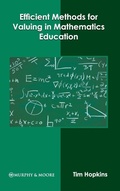 Cover: Efficient Methods for Valuing in Mathematics Education - Murphy & Moore Publishing