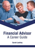 Cover: Financial Advisor: A Career Guide - Murphy & Moore Publishing