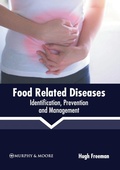 Cover: Food Related Diseases: Identification, Prevention and Management - Murphy & Moore Publishing