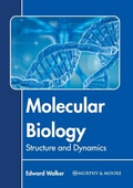 Cover: Molecular Biology: Structure and Dynamics - Murphy & Moore Publishing