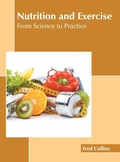 Cover: Nutrition and Exercise: From Science to Practice - Murphy & Moore Publishing