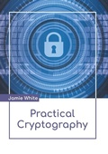 Cover: Practical Cryptography - Murphy & Moore Publishing
