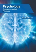 Cover: Psychology: Theory and Applied Principles - Murphy & Moore Publishing
