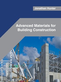 Enlarge image Cover: Advanced Materials for Building Construction - States Academic Press