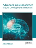 Cover: Advances in Neuroscience: Neural Developments in Humans - States Academic Press