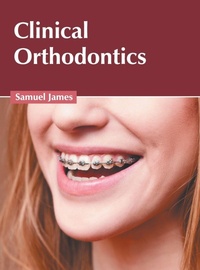 Enlarge image Cover: Clinical Orthodontics - States Academic Press