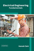 Cover: Electrical Engineering: Fundamentals - States Academic Press