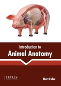 Cover: Introduction to Animal Anatomy - States Academic Press