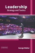 Cover: Leadership: Strategy and Tactics - States Academic Press