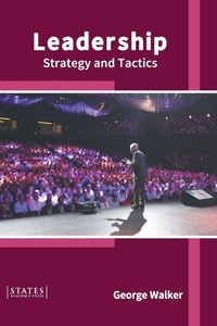 Enlarge image Cover: Leadership: Strategy and Tactics - States Academic Press