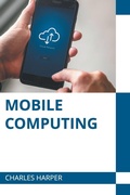 Cover: Mobile Computing - States Academic Press