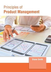 Enlarge image Cover: Principles of Product Management - States Academic Press