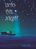Cover: Into the Night - Austin Macauley Publishers LLC