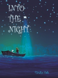 Enlarge image Cover: Into the Night - Austin Macauley Publishers LLC