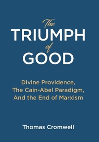 Enlarge image Cover: The Triumph of Good - East West Publishing