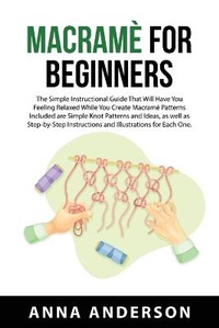 Abbildung von: Macrame For Beginners - GHOSTWRITY