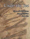 Cover: Under the Sea Magazine - Fly on the Wall Press